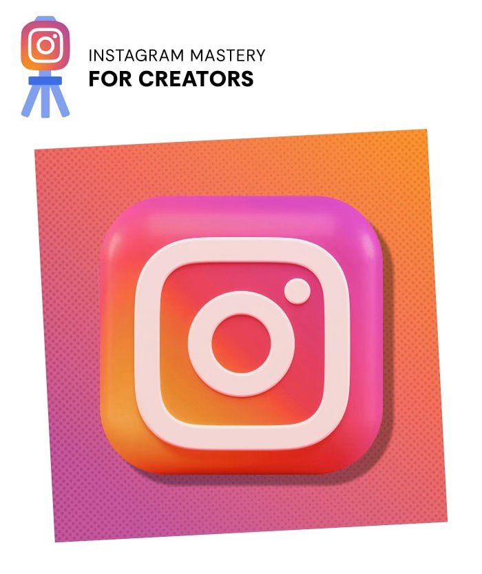 Instagram Mastery